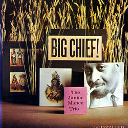 Junior Mance Trio Big Chief!