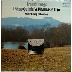 Frank Bridge / The Music Group Of London Piano Quintet & Phantasie Trio
