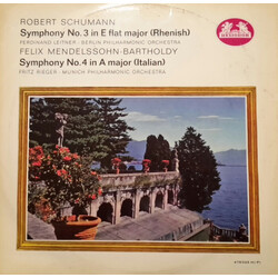 Robert Schumann / Felix Mendelssohn-Bartholdy / Berliner Philharmoniker / Ferdinand Leitner / Münchner Philharmoniker / Fritz Rieger Symphony No. 3 In