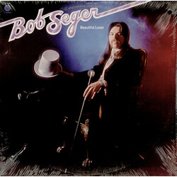 Bob Seger Beautiful Loser