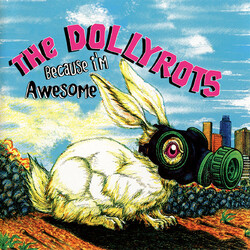 The Dollyrots Because I'm Awesome