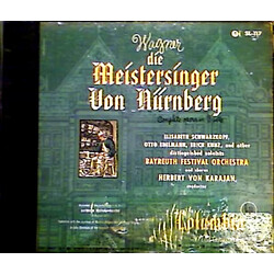 Richard Wagner / Herbert Von Karajan / Elisabeth Schwarzkopf / Otto Edelmann / Erich Kunz / Orchester der Bayreuther Festspiele Die Meistersinger Von 
