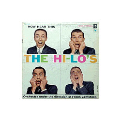 The Hi-Lo's / Frank Comstock Now Hear This