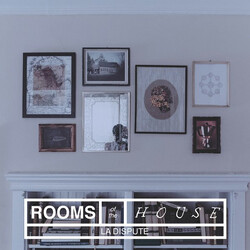 La Dispute Rooms Of The House