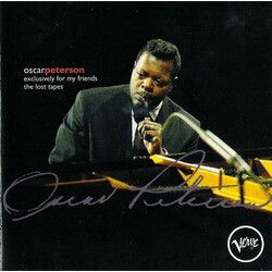 Oscar Peterson Exclusively For My Friends: Lost Tapes