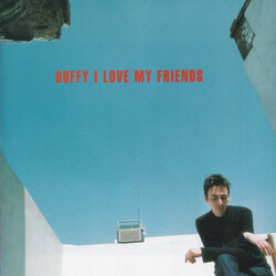Stephen Duffy I Love My Friends