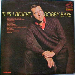 Bobby Bare This I Believe