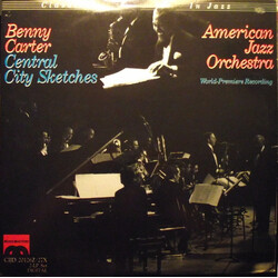 The American Jazz Orchestra / Benny Carter Central City Sketches (World Premiere Recording)