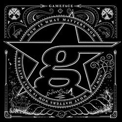 Gameface Now Is What Matters Now VINYL LP
