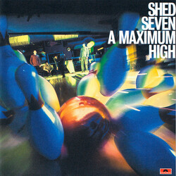 Shed Seven A Maximum High