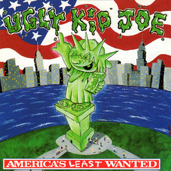 Ugly Kid Joe America's Least Wanted