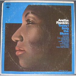 Aretha Franklin Today I Sing The Blues