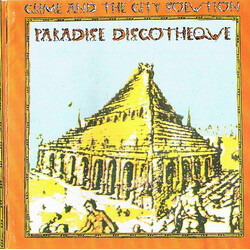 Crime & The City Solution Paradise Discotheque