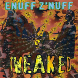 Enuff Z'nuff Tweaked