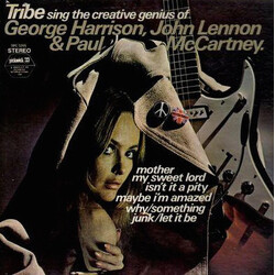 The Tribes Tribe Sing The Creative Genius Of George Harrison, John Lennon, Paul McCartney
