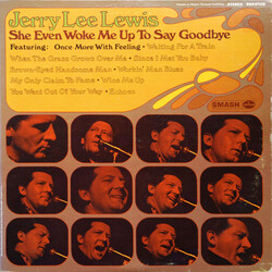 Jerry Lee Lewis She Even Woke Me Up To Say Goodbye