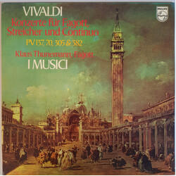 Antonio Vivaldi / I Musici / Klaus Thunemann Konzerte Für Fagott, Streicher Und Continuo Pv 137, 70, 305 & 382