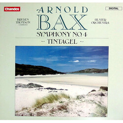 Arnold Bax / Bryden Thomson / Ulster Orchestra Symphony No. 4 / Tintagel