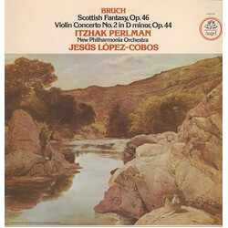 Max Bruch / Itzhak Perlman / New Philharmonia Orchestra / Jesús López-Cobos Scottish Fantasy / Violin Concerto No. 2