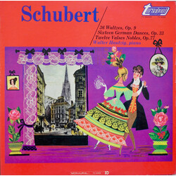 Franz Schubert / Walter Hautzig 39 Waltzes, Op. 9 / Sixteen German Dances, Op. 33 / Twelve Valses Nobles, Op. 77