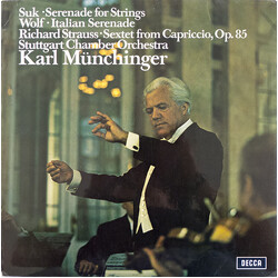 Karl Münchinger / Stuttgarter Kammerorchester / Josef Suk (2) / Hugo Wolf / Richard Strauss Serenade For Strings · Italian Serenade · Introduction For