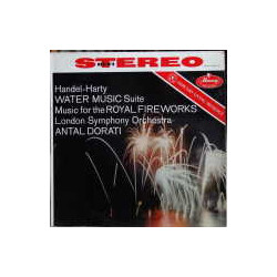 Georg Friedrich Händel / Antal Dorati Handel-Harty: Water Music Suite & Music For The Royal Fireworks