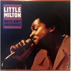 Little Milton Grits Ain't Groceries