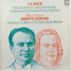 Johann Sebastian Bach Violin Concertos In E Major And In A Minor, Double Concerto In D Minor/ Air From Suite No. 3