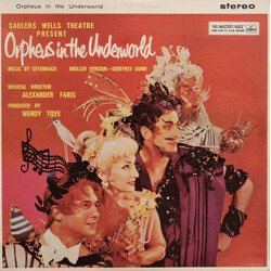 Jacques Offenbach / Sadler's Wells Opera Company / Alexander Faris / Jon Weaving / Eric Shilling / June Bronhill Presents Orpheus In The Underworld
