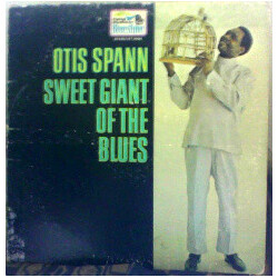 Otis Spann Sweet Giant Of The Blues