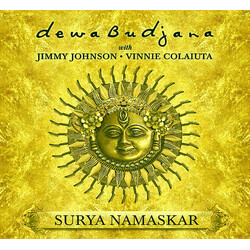 Dewa Budjana / Jimmy Johnson (5) / Vinnie Colaiuta Surya Namaskar