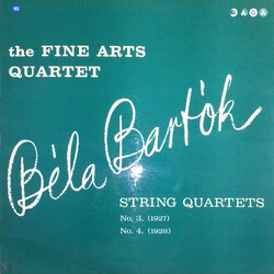 Béla Bartók / The Fine Arts Quartet String Quartets Nos. 3 And 4