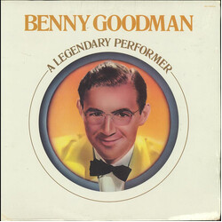Benny Goodman A Legendary Performer