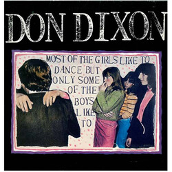 Don Dixon Most Of The Girls Like To Dance But Only Some Of The Boys Like To