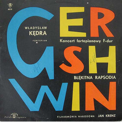 George Gershwin / Władysław Kędra / Orkiestra Symfoniczna Filharmonii Narodowej / Jan Krenz Koncert Fortepianowy F-Dur (Piano Concerto In F Major) / B