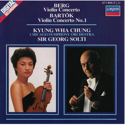 Alban Berg / Béla Bartók / Kyung-Wha Chung / The Chicago Symphony Orchestra / Georg Solti Violin Concerto / Violin Concerto No. 1