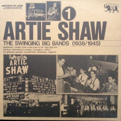 Artie Shaw The Swinging Big Bands (1938/1945) - Artie Shaw - Vol. 1