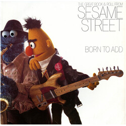 Sesame Street Born To Add (The Great Rock & Roll From Sesame Street)