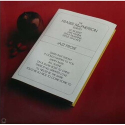 Fraser MacPherson / Ed Bickert / Jake Hanna / Dave McKenna / Steve Wallace The Fraser MacPherson Quintet - Jazz Prose