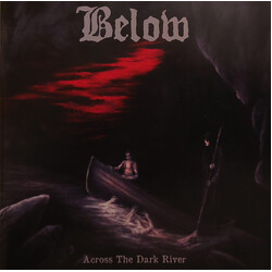 Below (6) Across The Dark River