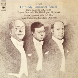 Maurice Ravel / Eugene Ormandy / Philippe Entremont / Pierre Boulez Piano Concertos