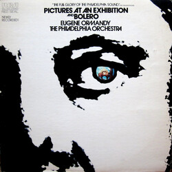 The Philadelphia Orchestra / Eugene Ormandy / Maurice Ravel / Modest Mussorgsky Pictures At An Exhibition And Bolero
