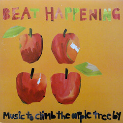 Beat Happening Music To Climb The Apple Tree By VINYL LP