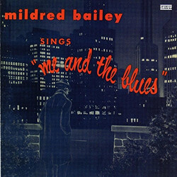 Mildred Bailey Mildred Bailey Sings "Me And The Blues"