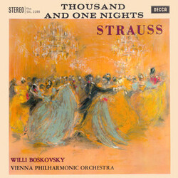 Johann Strauss Jr. / Willi Boskovsky / Wiener Philharmoniker Thousand And One Nights