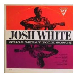 Josh White Sings Great Folk Songs