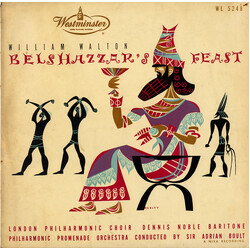 Sir William Walton / The London Philharmonic Choir / Dennis Noble / The Philharmonic Promenade Orchestra Of London / Sir Adrian Boult Belshazzar's Fea