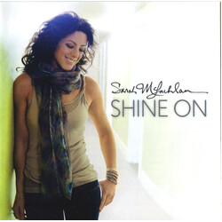 Sarah McLachlan Shine On