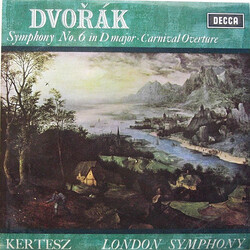 Antonín Dvořák / István Kertész / The London Symphony Orchestra Symphony No. 6 In D Major ● Carnival Overture