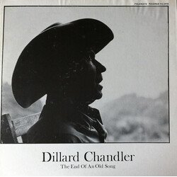 Chandler Dillard The End Of An Old Song Vinyl LP
